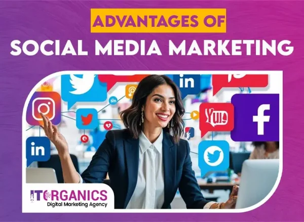 advantages of social media marketing