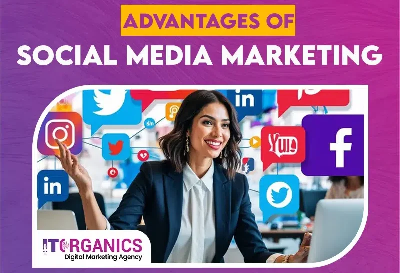 advantages of social media marketing