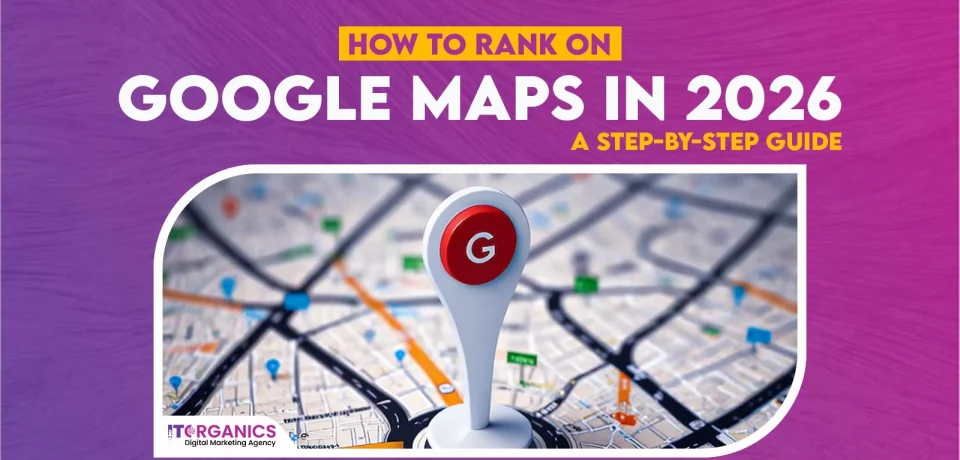 How to Rank on Google Maps in 2026 A Step-by-Step Guide How to Rank on Google Maps in 2026 A Step-by-Step Guide