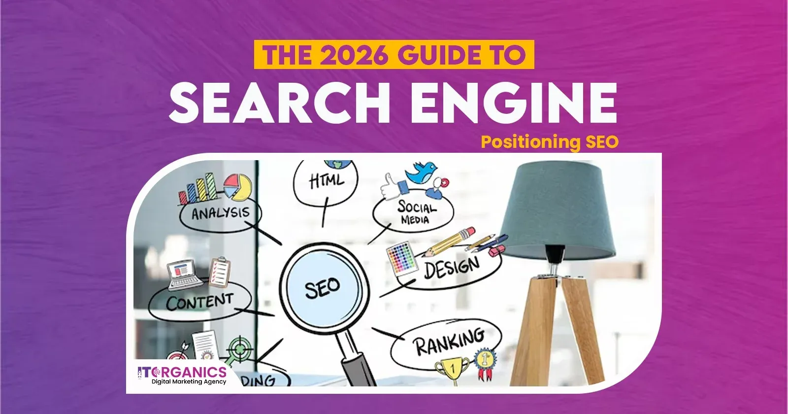 The 2026 Guide to Search Engine Positioning SEO