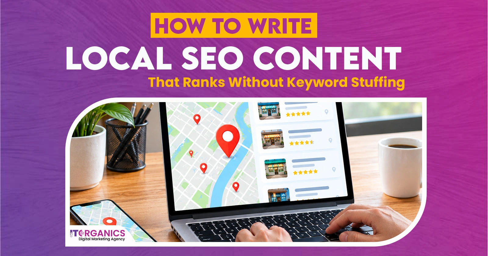 local SEO content writing: How to Write Local SEO Content That Ranks Without Keyword Stuffing blog post